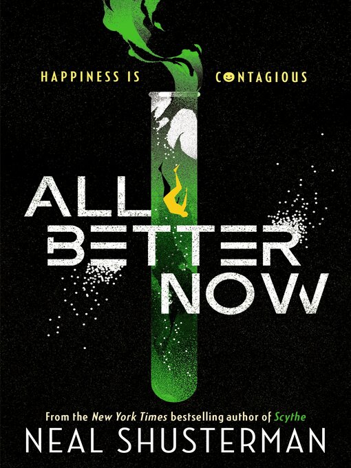 Title details for All Better Now by Neal Shusterman - Available